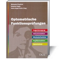 Abbildung von: Optometrische Funktionsprüfungen - DOZ-Verlag Optische Fachveröffentlichung
