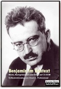 Cover: Benjamin im Kontext. Werke, Nachgelassenes und Briefe auf CD-ROM - Infosoftware