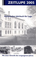 Cover: Zeitlupe. Historische Jahrbuch f&uuml;r Lage. Mit einer Chronik f&uuml;r das vergangene Jahr - Lippischer Heimatbund