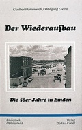 Cover: Der Wiederaufbau - Die 50er Jahre in Emden - Ostfriesland Verlag