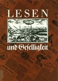 Cover: Lesen und Geselligkeit - St&auml;dtische Museen Jena