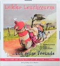 Cover: L&uuml;kko Leuchtturm und seine Freunde / L&uuml;kko Leuchtturm und seine Freunde - Ostfriesland Verlag