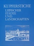 Cover: Kupferstiche Lippischer St&auml;dte und Landschaften - Lippischer Heimatbund