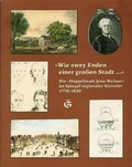 Cover: Wie zwey Enden einer grossen Stadt... - St&auml;dtische Museen Jena