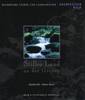 Cover: Stilles Land an der Grenze - Buch- & Kunstverlag Oberpfalz