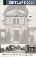 Cover: Zeitlupe. Historische Jahrbuch f&uuml;r Lage. Mit einer Chronik f&uuml;r das vergangene Jahr - Lippischer Heimatbund