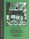 Cover: Rote Fahnen - braune Hemden - St&auml;dtische Museen Jena