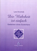 Cover: Die Wahrheit ist einfach - FRICK Verlag