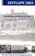 Cover: Zeitlupe. Historische Jahrbuch f&uuml;r Lage. Mit einer Chronik f&uuml;r das vergangene Jahr - Lippischer Heimatbund