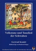 Cover: Volkstanz und Tanzlied der Schwaben - Schw&auml;bischer Albverein