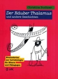 Cover: Der R&auml;uber Thalamus und andere Geschichten - VAK