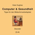 Cover: Computer & Gesundheit - Decoder - VAK