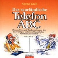 Enlarge image Cover: Das saarländische Telefon-ABC - Lehnert, C