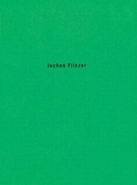 Enlarge image Cover: Jochen Flinzer - Verlag f. mod. Kunst