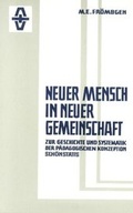 Cover: Neuer Mensch in neuer Gemeinschaft - Sch&ouml;nstatt
