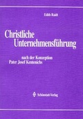 Cover: Christliche Unternehmensf&uuml;hrung - Sch&ouml;nstatt