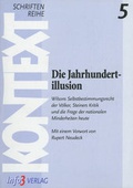 Cover: Die Jahrhundertillusion - Info 3