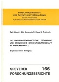 Cover: Die naturwissenschaftliche, technische und medizinische Forschungslandschaft in Rheinland-Pfalz - Deutsches Forschungsinstitut f&uuml;r &ouml;ffentliche Verwaltung Speyer