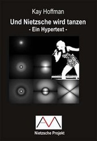 Enlarge image Cover: Und Nietzsche wird tanzen - Mascha, Andreas