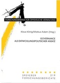 Cover: Governance als entwicklungspolitischer Ansatz - Deutsches Forschungsinstitut f&uuml;r &ouml;ffentliche Verwaltung Speyer