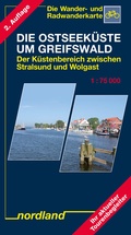 Cover: Die Ostseek&uuml;ste um Greifswald, Der K&uuml;stenbereich zwischen Stralsund und Wolgast - Nordland-Kartenvlg