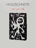 Cover: A. R. Penck - Holzschnitte - Gerhard-Marcks-Stift.
