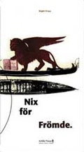 Cover: Nix f&ouml;r Fr&ouml;mde - ACHILLA Presse
