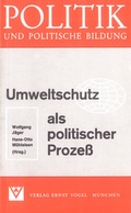 Cover: Umweltschutz als politischer Prozess - V&ouml;gel, E