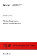 Bild: Strafvollzug in den neuen Bundesl&auml;ndern - Kriminologische Zentralstelle