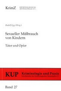 Abbildung von: Sexueller Missbrauch von Kindern - Kriminologische Zentralstelle