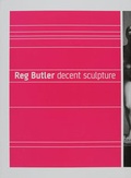 Cover: Reg Butler. Decent sculpture - Gerhard-Marcks-Stift.