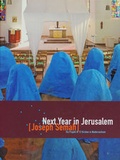 Cover: Next Year in Jerusalem, Joseph Semah - Gerhard-Marcks-Stift.