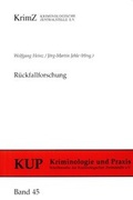 Cover: R&uuml;ckfallforschung - Kriminologische Zentralstelle