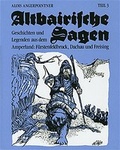 Cover: Altbairische Sagen - Bayerland