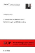 Cover: Extremistische Kriminalit&auml;t - Kriminologische Zentralstelle
