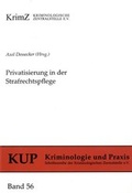 Bild: Privatisierung in der Strafrechtspflege - Kriminologische Zentralstelle