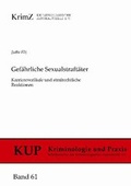 Bild: Gef&auml;hrliche Sexualstraft&auml;ter - Kriminologische Zentralstelle