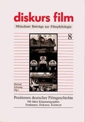 Cover: Positionen deutscher Filmgeschichte - diskurs film