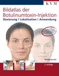 Cover: Bildatlas der Botulinumtoxin-Injektion - KVM - Der Medizinverlag
