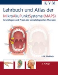 Cover: Lehrbuch und Atlas der MikroAkuPunktSysteme (MAPS) - KVM - Der Medizinverlag