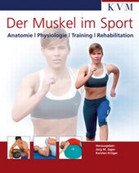 Abbildung von: Der Muskel im Sport - KVM - Der Medizinverlag