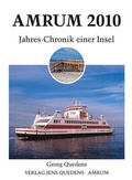 Cover: Amrum. Jahreschronik einer Insel / Amrum 2010 - Quedens Verlag