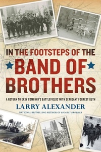 Enlarge image Cover: In the Footsteps of the Band of Brothers - New American Library