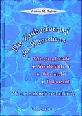 Cover: Die Zauberformel des W&uuml;nschens - Reichel Verlag