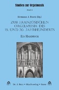Cover: Zur franz&ouml;sischen Orgelmusik des 19. und 20. Jahrhunderts - Butz, Josef, Dr.