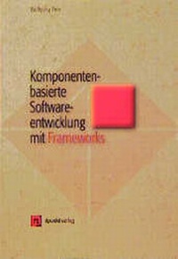 Enlarge image Cover: Komponentenbasierte Software-Entwicklung mit Frameworks - dpunkt