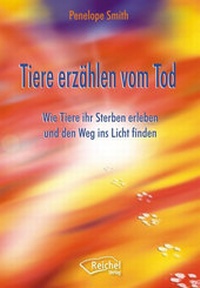 Abbildung von: Tiere erzählen vom Tod - Reichel Verlag