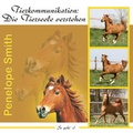 Cover: Tierkommunikation: Die Tierseele verstehen - Reichel Verlag