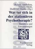 Cover: Was tut sich in der station&auml;ren Psychotherapie? - Psychosozial-Verlag