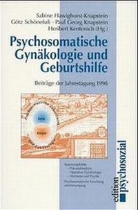 Abbildung von: Psychosomatische Gynäkologie und Geburtshilfe - Psychosozial-Verlag